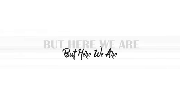 BUT HERE WE ARE LYRICS - FOO FIGHTERS