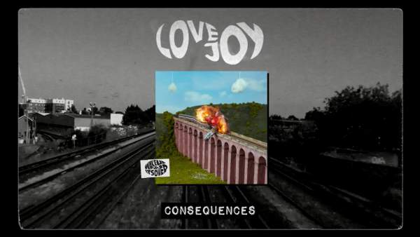 CONSEQUENCES LYRICS - LOVEJOY