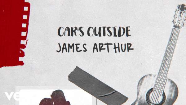 CAR'S OUTSIDE LYRICS - JAMES ARTHUR
