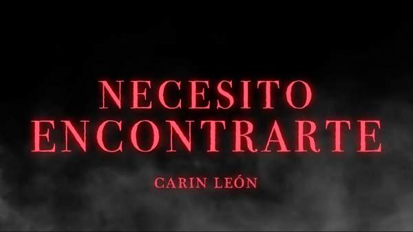 NECESITO ENCONTRARTE LYRICS (ENGLISH TRANSLATION) - CARIN LEON