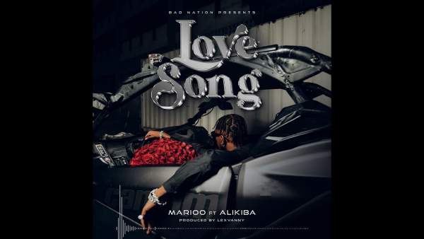 LOVE SONG LYRICS - MARIOO, ALIKIBA