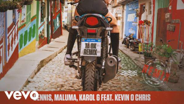 Tá Ok (Remix) Lyrics - Dennis, Karol G, Maluma