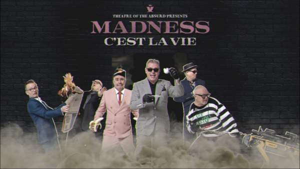 Theatre Of The Absurd Presents C'est La Vie Lyrics - Madness