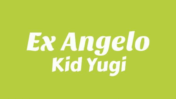 Ex Angelo Lyrics (English Translation) - Kid Yugi