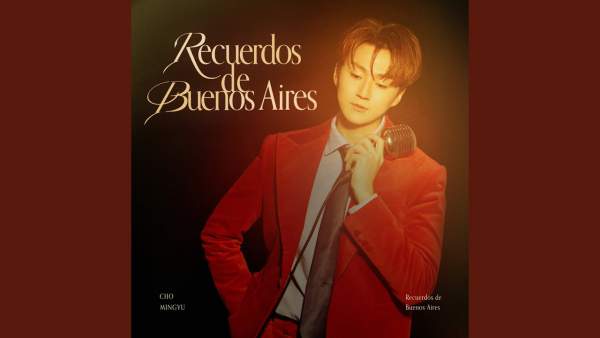 Recuerdos de Buenos Aires Lyrics (English Translation) - Mingyu Cho
