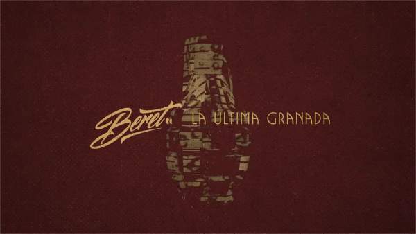 La última granada Lyrics (English Translation) - Beret