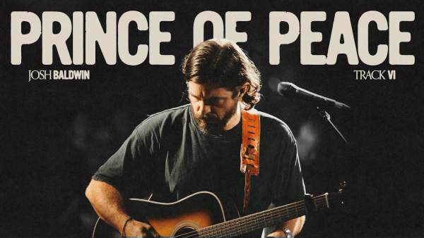 Prince Of Peace (Live) Lyrics - Josh Baldwin