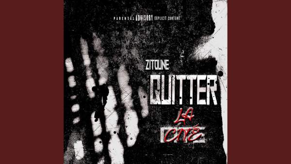 Quitter La Cité Lyrics - Zitoune
