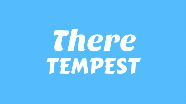There Lyrics - TEMPEST